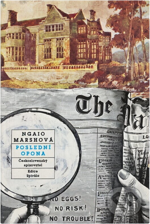 Kniha: Poslední opona (Ngaio Marsh). Československý spisovatel, 1988 Kniha: Poslední opona (Ngaio Marsh). Československý spisovatel, 1988