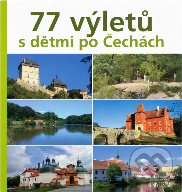 Kniha: 77 výletů s dětmi po Čechách (Ivo Paulík). Knižní klub, 2009 Kniha: 77 výletů s dětmi po Čechách (Ivo Paulík). Knižní klub, 2009