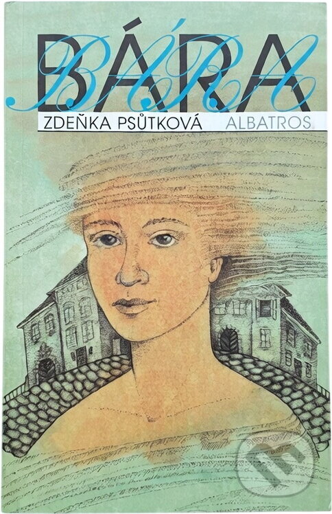 Kniha: Bára (Zdeňka Psůtková). , 1997 Kniha: Bára (Zdeňka Psůtková). , 1997