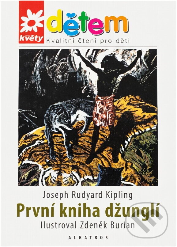 Kniha: První kniha džunglí (Rudyard Kipling). , 2008 Kniha: První kniha džunglí (Rudyard Kipling). , 2008