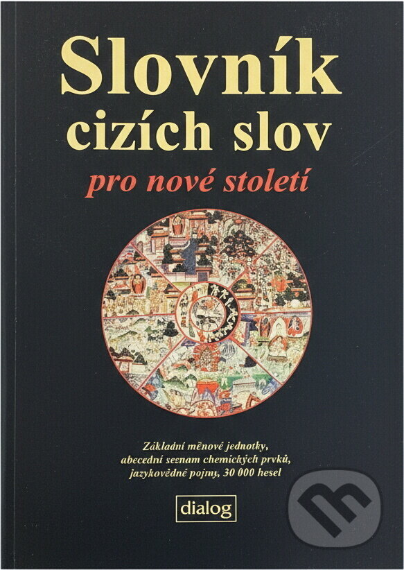 Kniha: Slovník cizích slov pro nové století : základní měnové jednotky, abecední seznam chemických prvků, jazykovědné pojmy : 30000 hesel (Jiří Linhart). , 2002 Kniha: Slovník cizích slov pro nové století : základní měnové jednotky, abecední seznam chemických prvků, jazykovědné pojmy : 30000 hesel (Jiří Linhart). , 2002