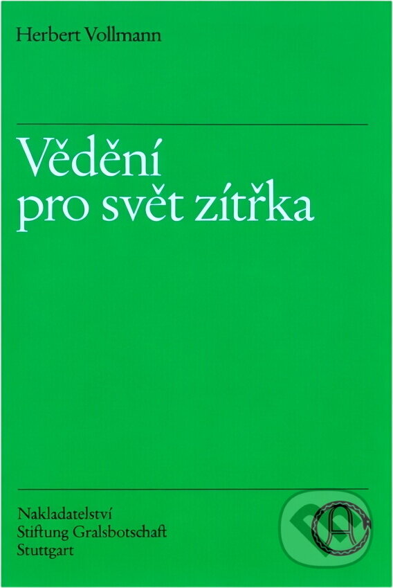 Kniha: Vědění pro svět zítřka (Herbert Vollmann). , 1988 Kniha: Vědění pro svět zítřka (Herbert Vollmann). , 1988