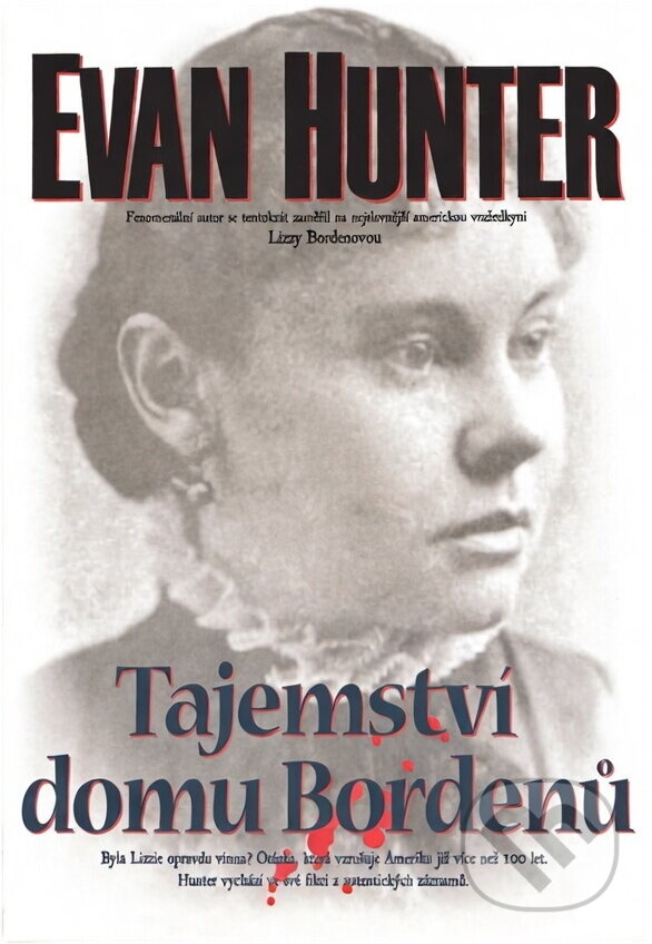 Kniha: Tajemství domu Bordenů (Evan Hunter). , 2003 Kniha: Tajemství domu Bordenů (Evan Hunter). , 2003