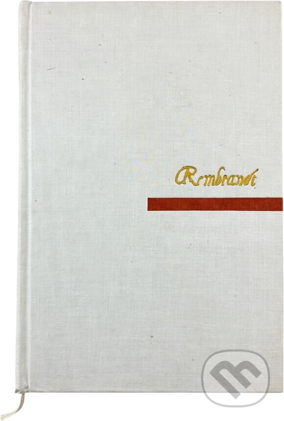 Kniha: Rembrandt (Gladys Schmitt). Odeon, 1969 Kniha: Rembrandt (Gladys Schmitt). Odeon, 1969