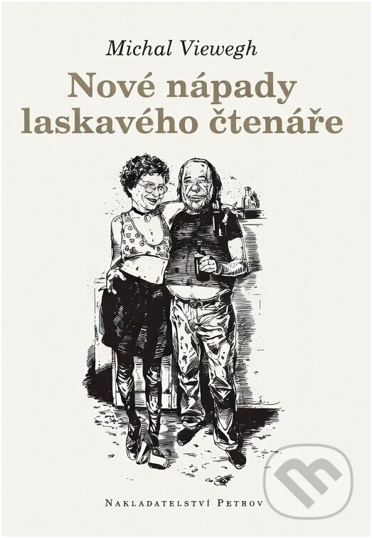 Kniha: Nové nápady laskavého čtenáře (Michal Viewegh). Petrov, 2000 Kniha: Nové nápady laskavého čtenáře (Michal Viewegh). Petrov, 2000