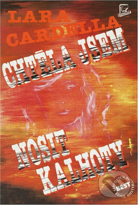 Kniha: Chtěla jsem nosit kalhoty (Lara Cardella). Talpress, 1993 Kniha: Chtěla jsem nosit kalhoty (Lara Cardella). Talpress, 1993