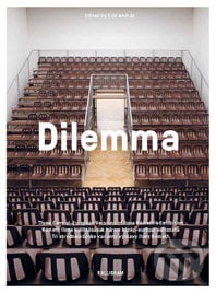 Dilemma, Kalligram, 2014