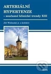 Kniha: Arteriální hypertenze (Jiří Widimský a kolektiv). Triton, 2015 Kniha: Arteriální hypertenze (Jiří Widimský a kolektiv). Triton, 2015