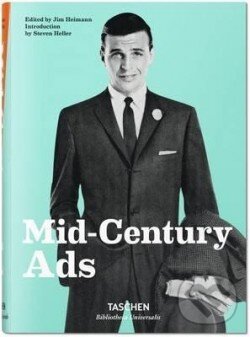 Kniha: Mid-century ads (Steven Heller). Taschen, 2015 Kniha: Mid-century ads (Steven Heller). Taschen, 2015
