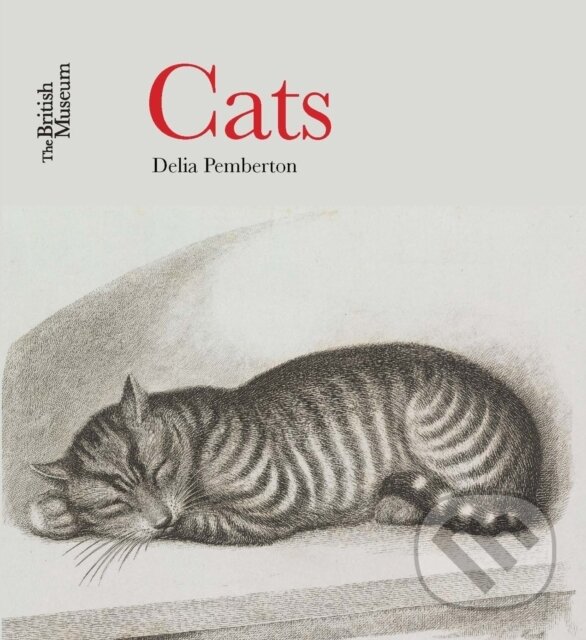 Kniha: Cats (Delia Pemberton). The British Museum, 2015 Kniha: Cats (Delia Pemberton). The British Museum, 2015
