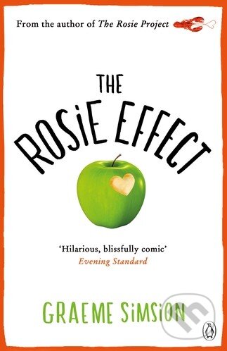 Kniha: The Rosie Effect (Graeme Simsion). Penguin Books, 2015 Kniha: The Rosie Effect (Graeme Simsion). Penguin Books, 2015