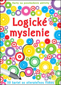 Kniha: Logické myslenie (Svojtka&Co.). Svojtka&Co., 2015 Kniha: Logické myslenie (Svojtka&Co.). Svojtka&Co., 2015