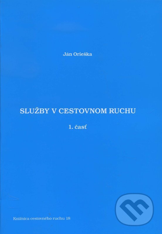 Kniha: Služby v cestovnom ruchu (Ján Orieška). Dali-BB, 2011 Kniha: Služby v cestovnom ruchu (Ján Orieška). Dali-BB, 2011