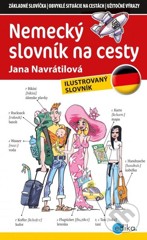 Kniha: Nemecký slovník na cesty (Jana Navrátilová). Edika, 2015 Kniha: Nemecký slovník na cesty (Jana Navrátilová). Edika, 2015