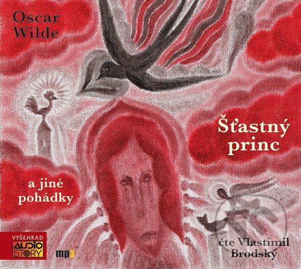 Audiokniha: Šťastný princ a jiné pohádky (Oscar Wilde). Vyšehrad, 2015 Audiokniha: Šťastný princ a jiné pohádky (Oscar Wilde). Vyšehrad, 2015