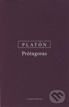 Kniha: Prótagoras (Platón). OIKOYMENH, 2015 Kniha: Prótagoras (Platón). OIKOYMENH, 2015