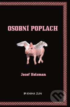 Kniha: Osobní poplach (Josef Holcman). Kniha Zlín, 2015 Kniha: Osobní poplach (Josef Holcman). Kniha Zlín, 2015