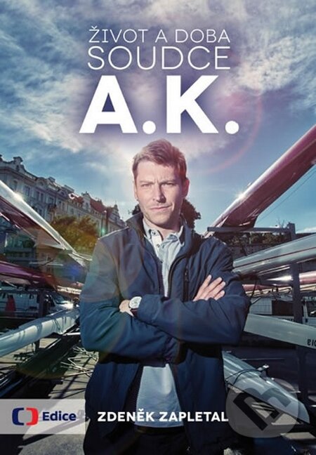 Kniha: Život a doba soudce A. K. (Zdeněk Zapletal). Česká televize, 2015 Kniha: Život a doba soudce A. K. (Zdeněk Zapletal). Česká televize, 2015