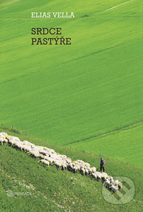 Kniha: Srdce pastýře (Elias Vella). Karmelitánské nakladatelství, 2015 Kniha: Srdce pastýře (Elias Vella). Karmelitánské nakladatelství, 2015