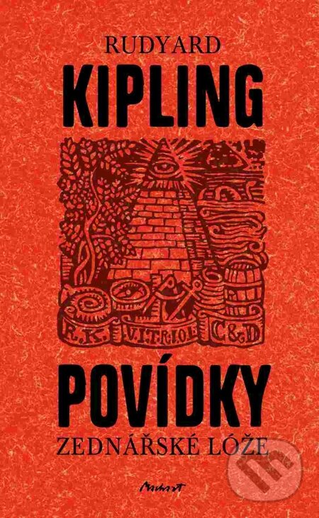 E-kniha: Povídky zednářské lóže (Rudyard Kipling). Machart, 2014 E-kniha: Povídky zednářské lóže (Rudyard Kipling). Machart, 2014