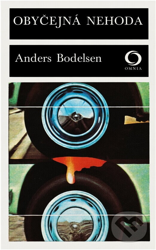 Kniha: Obyčejná nehoda (Anders Bodelsen). Svoboda, 1977 Kniha: Obyčejná nehoda (Anders Bodelsen). Svoboda, 1977
