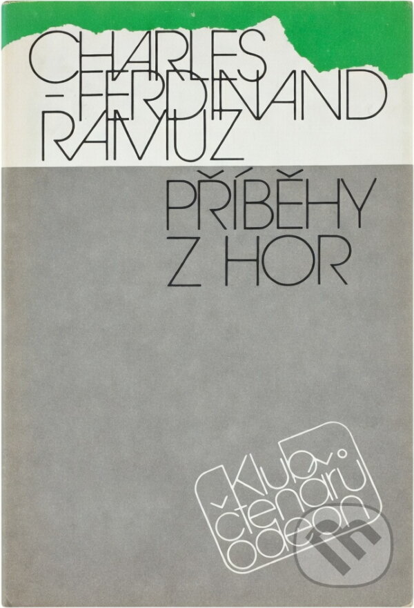 Kniha: Příběhy z hor (Charles-Ferdinand Ramuz). Odeon, 1988 Kniha: Příběhy z hor (Charles-Ferdinand Ramuz). Odeon, 1988