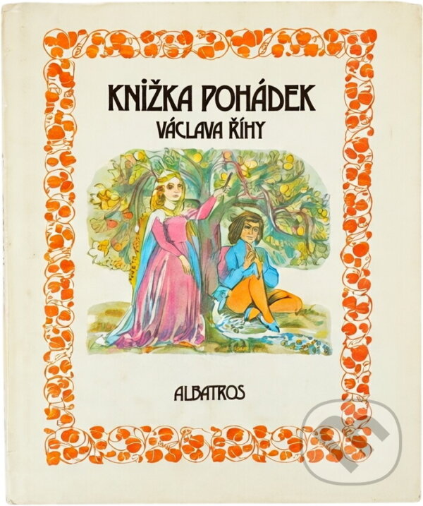 Kniha: Knížka pohádek Václava Říhy (Václav Říha). , 1987 Kniha: Knížka pohádek Václava Říhy (Václav Říha). , 1987
