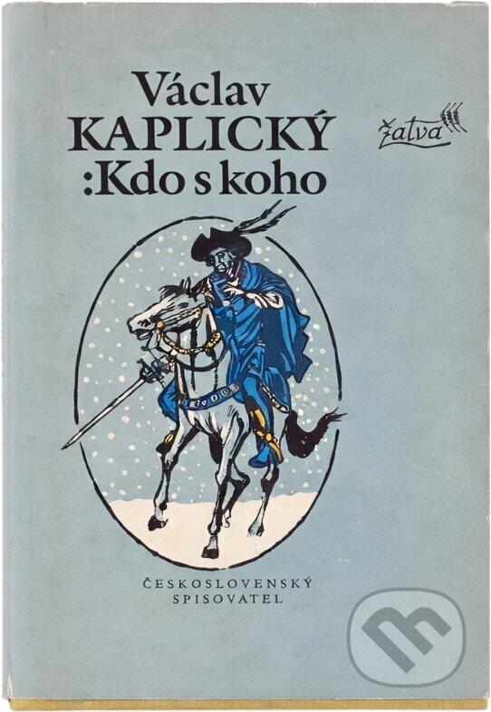 Kniha: Kdo s koho (Václav Kaplický). Československý spisovatel, 1979 Kniha: Kdo s koho (Václav Kaplický). Československý spisovatel, 1979