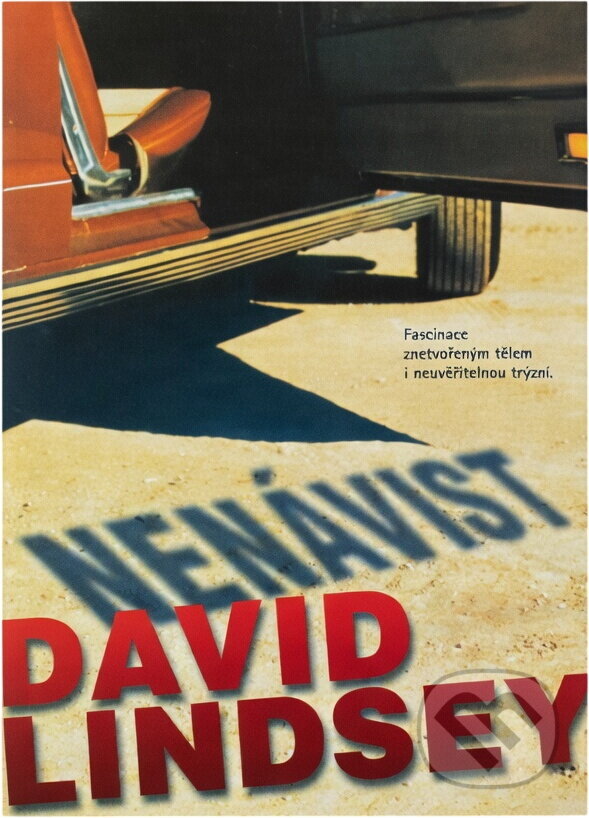 Kniha: Nenávist (David L. Lindsey). , 2002 Kniha: Nenávist (David L. Lindsey). , 2002
