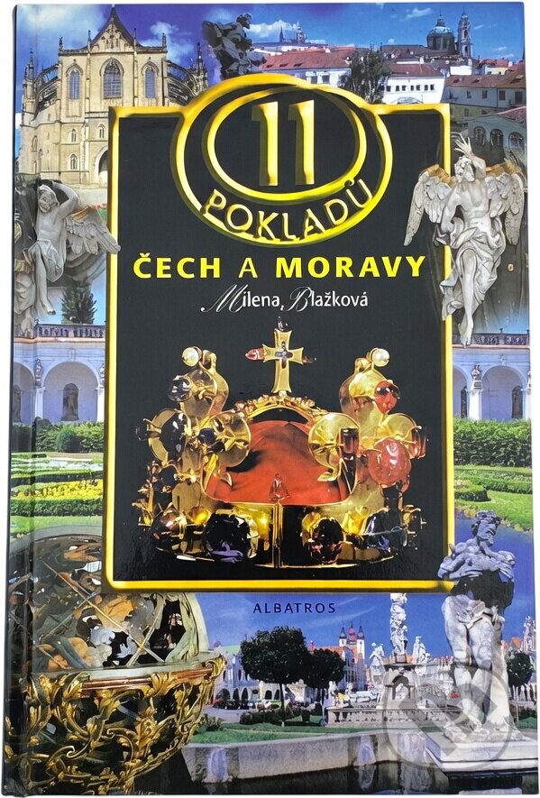 Kniha: 11 pokladů Čech a Moravy (Milena Blažková). , 2002 Kniha: 11 pokladů Čech a Moravy (Milena Blažková). , 2002