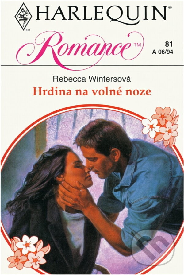 Kniha: Hrdina na volné noze (Rebecca Winters). Harlequin, 1994 Kniha: Hrdina na volné noze (Rebecca Winters). Harlequin, 1994