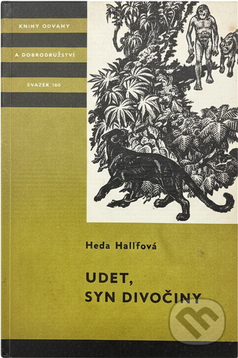 Kniha: Udet, syn divočiny (Heda Halířová). , 1984 Kniha: Udet, syn divočiny (Heda Halířová). , 1984