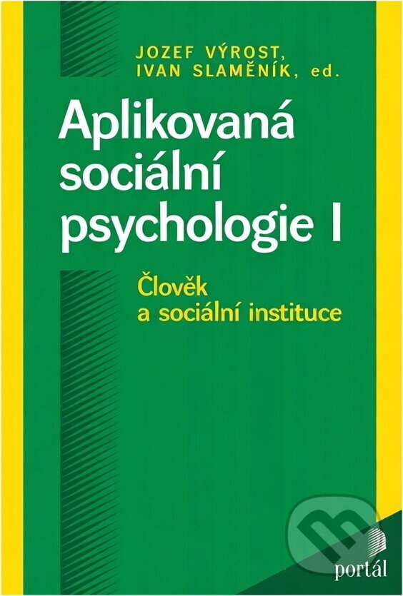 Kniha: Aplikovaná sociální psychologie I (Portál). Portál, 1998 Kniha: Aplikovaná sociální psychologie I (Portál). Portál, 1998