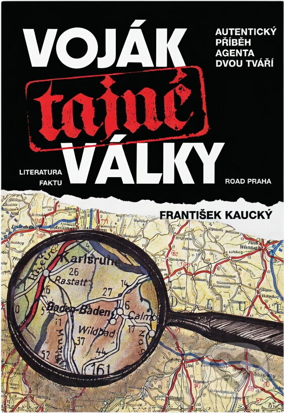 Kniha: Voják tajné války (František Kaucký). Road, 1994 Kniha: Voják tajné války (František Kaucký). Road, 1994