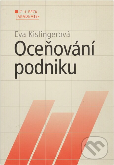 Kniha: Oceňování podniku (Eva Kislingerová). , 1999 Kniha: Oceňování podniku (Eva Kislingerová). , 1999