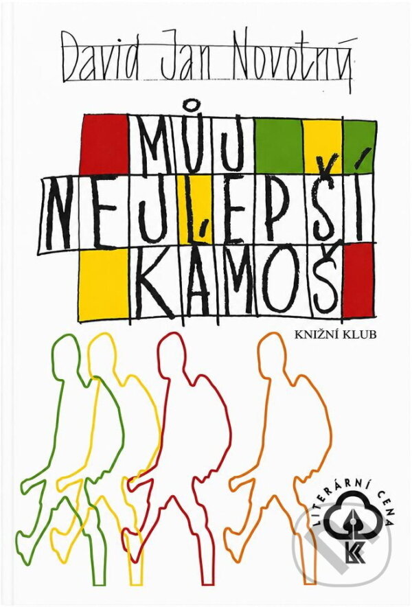 Kniha: Můj nejlepší kámoš (David Jan Novotný). Euromedia Group, 1997 Kniha: Můj nejlepší kámoš (David Jan Novotný). Euromedia Group, 1997