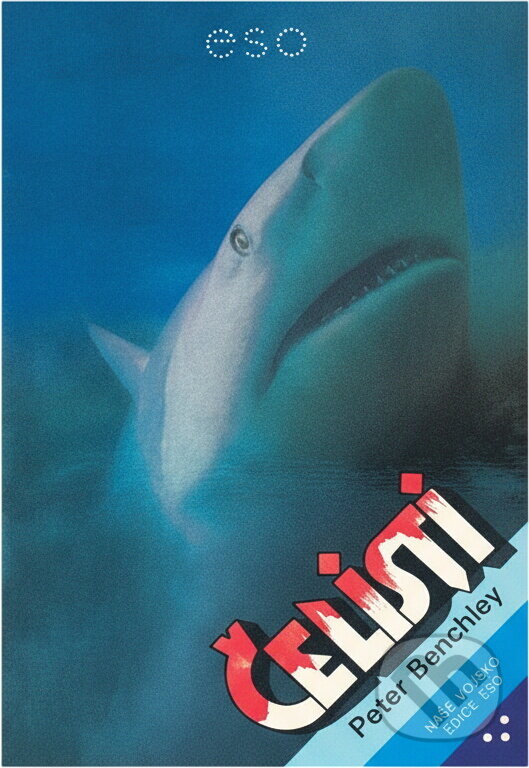Kniha: Čelisti (Peter Benchley). Naše vojsko, 1992 Kniha: Čelisti (Peter Benchley). Naše vojsko, 1992