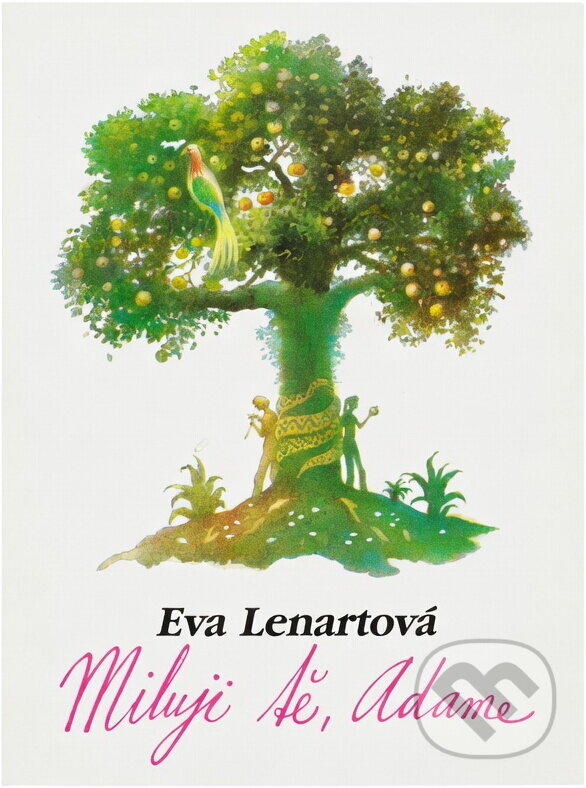 Kniha: Miluji tě, Adame (Eva Lenartová). , 1989 Kniha: Miluji tě, Adame (Eva Lenartová). , 1989
