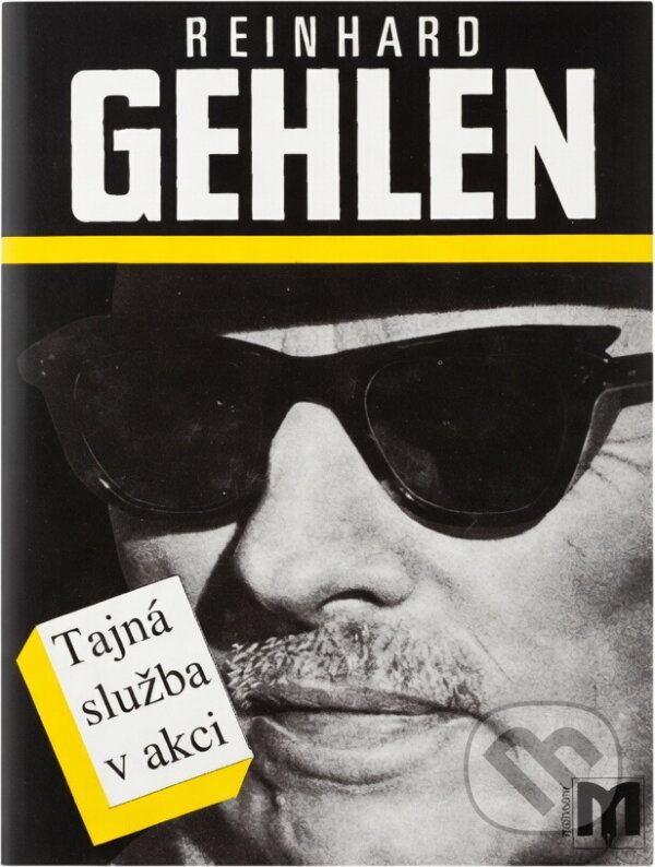 Kniha: Tajná služba v akci : (vzpomínky z let 1942 -1971) (Reinhard Gehlen). Naše vojsko, 1994 Kniha: Tajná služba v akci : (vzpomínky z let 1942 -1971) (Reinhard Gehlen). Naše vojsko, 1994
