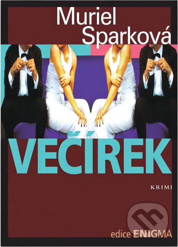 Kniha: Večírek : krimi (Muriel Spark). Odeon, 1997 Kniha: Večírek : krimi (Muriel Spark). Odeon, 1997
