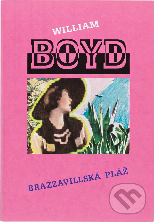 Kniha: Brazzavillská pláž (William Boyd). , 1995 Kniha: Brazzavillská pláž (William Boyd). , 1995