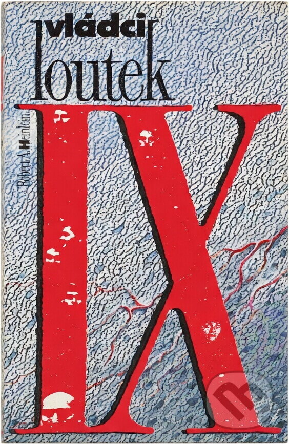 Kniha: Vládci loutek (Robert A. Heinlein). , 1992 Kniha: Vládci loutek (Robert A. Heinlein). , 1992