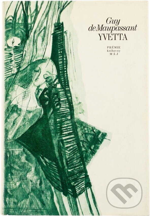 Kniha: Yvetta (Guy de Maupassant). , 1976 Kniha: Yvetta (Guy de Maupassant). , 1976