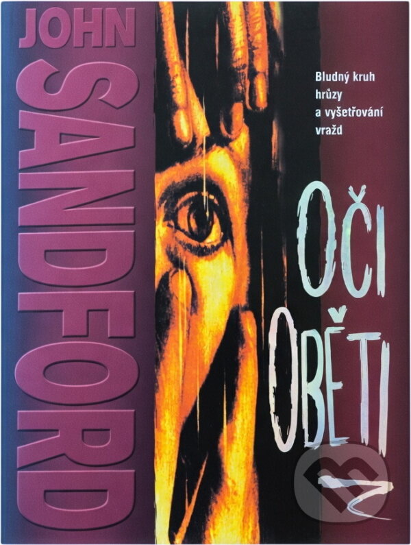 Kniha: Oči oběti (John Sandford). , 2002 Kniha: Oči oběti (John Sandford). , 2002