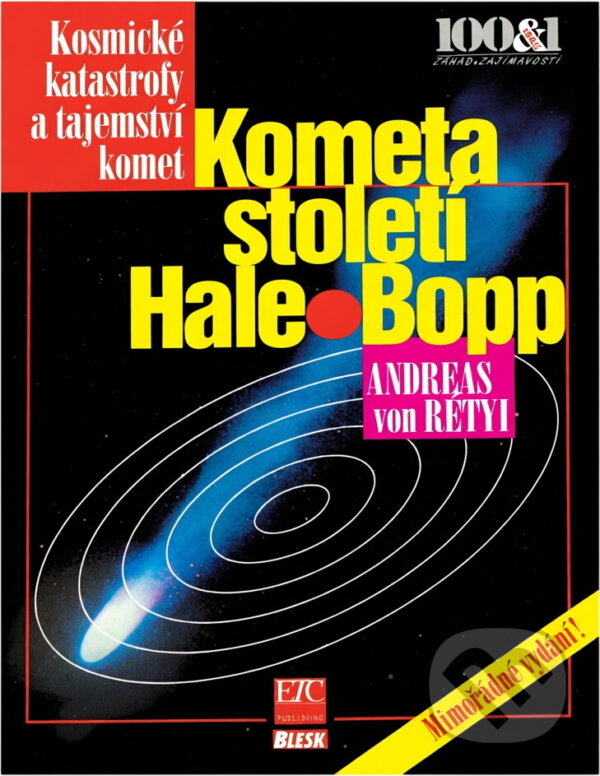 Kniha: Kometa století Hale-Bopp (Andreas von Rétyi). , 1997 Kniha: Kometa století Hale-Bopp (Andreas von Rétyi). , 1997