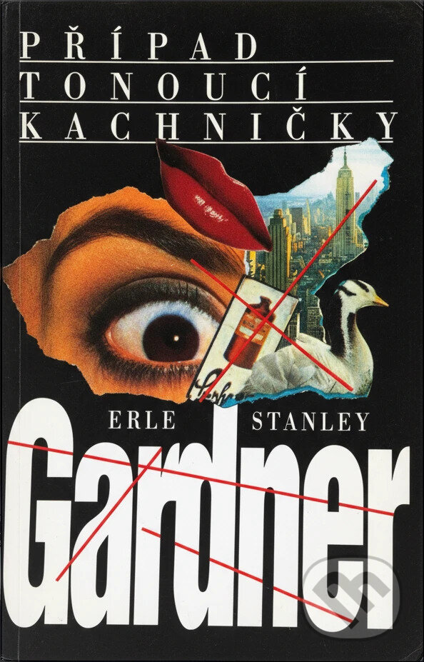Kniha: Případ tonoucí kachničky (Erle Stanley Gardner). , 1995 Kniha: Případ tonoucí kachničky (Erle Stanley Gardner). , 1995