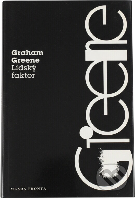 Kniha: Lidský faktor (Graham Greene). , 1994 Kniha: Lidský faktor (Graham Greene). , 1994