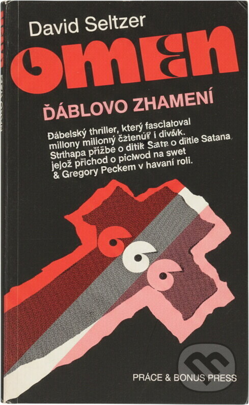 Kniha: Omen : ďáblovo znamení (David Seltzer). , 1992 Kniha: Omen : ďáblovo znamení (David Seltzer). , 1992