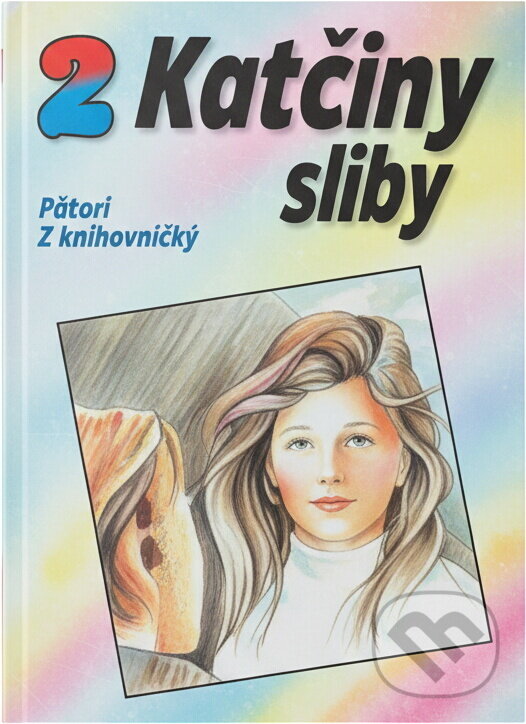 Kniha: Katčiny sliby (Irma Krauss). Egmont ČR, 1996 Kniha: Katčiny sliby (Irma Krauss). Egmont ČR, 1996