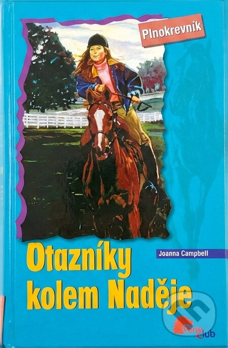 Kniha: Otazníky kolem Naděje (Joanna Campbell). , 2006 Kniha: Otazníky kolem Naděje (Joanna Campbell). , 2006